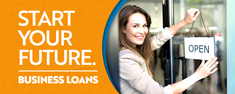 Start Your Future. Business Loans